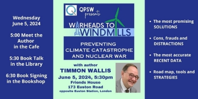 5 JUNE 2024 - Warheads to Windmills: Preventing Climate Catastrophe and Nuclear War